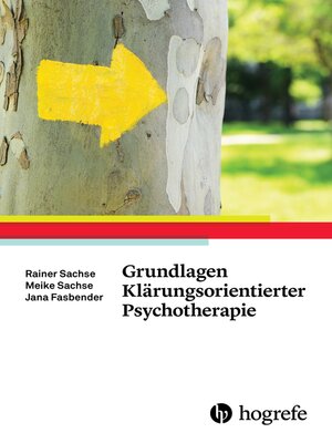 cover image of Grundlagen Klärungsorientierter Psychotherapie